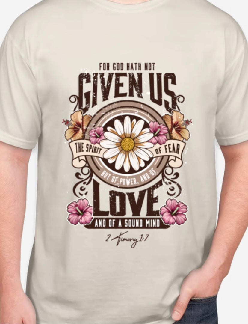 2 Timothy 1:7 Scripture Tee