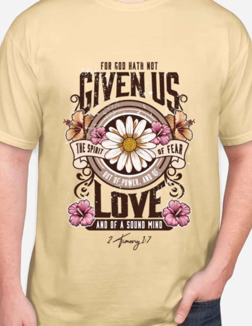 2 Timothy 1:7 Scripture Tee