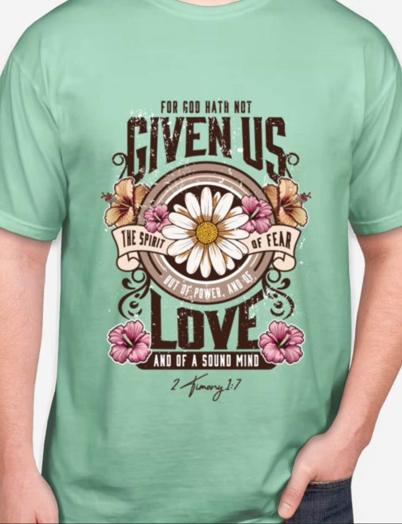 2 Timothy 1:7 Scripture Tee